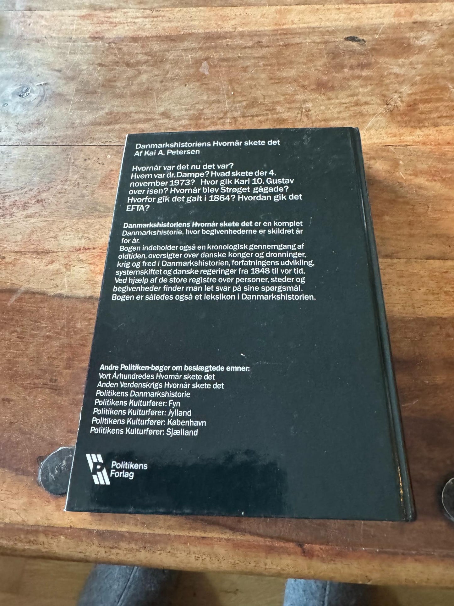 Danmarks historiens hvornår skete det Fra oldtid til nutid Kai A. Petersen