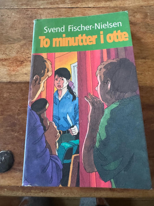 To minutter i otte Svend Fischer-Nielsen