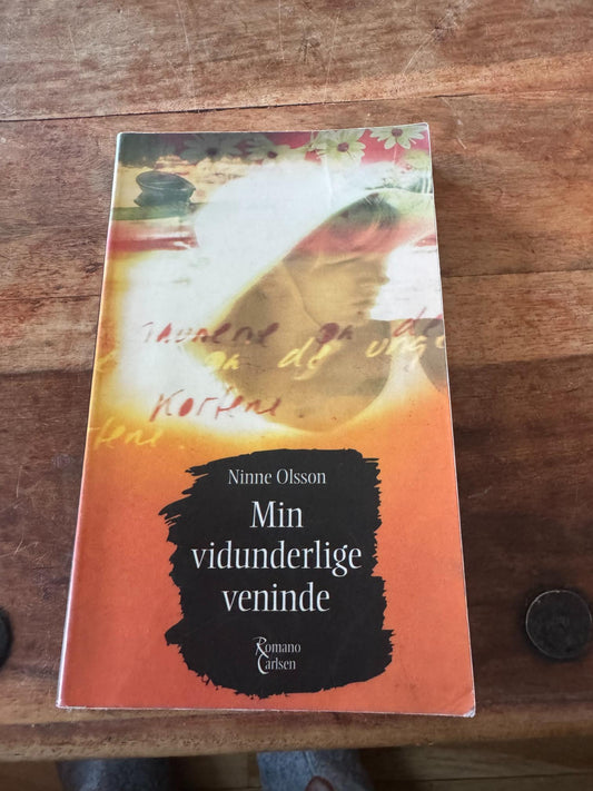 Min vidunderlige veninde Ninne Olsson