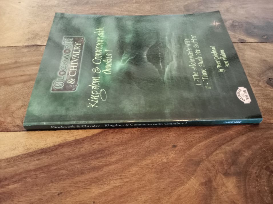 Clockwork And Chivalry Kingdom And Commonwealth Omnibus 1 Cakebread And Walton
