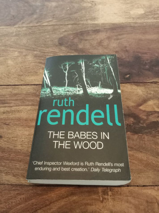 The Babes In The Wood Chief Inspector Wexford novels Ruth Rendell Cornerstone 2003