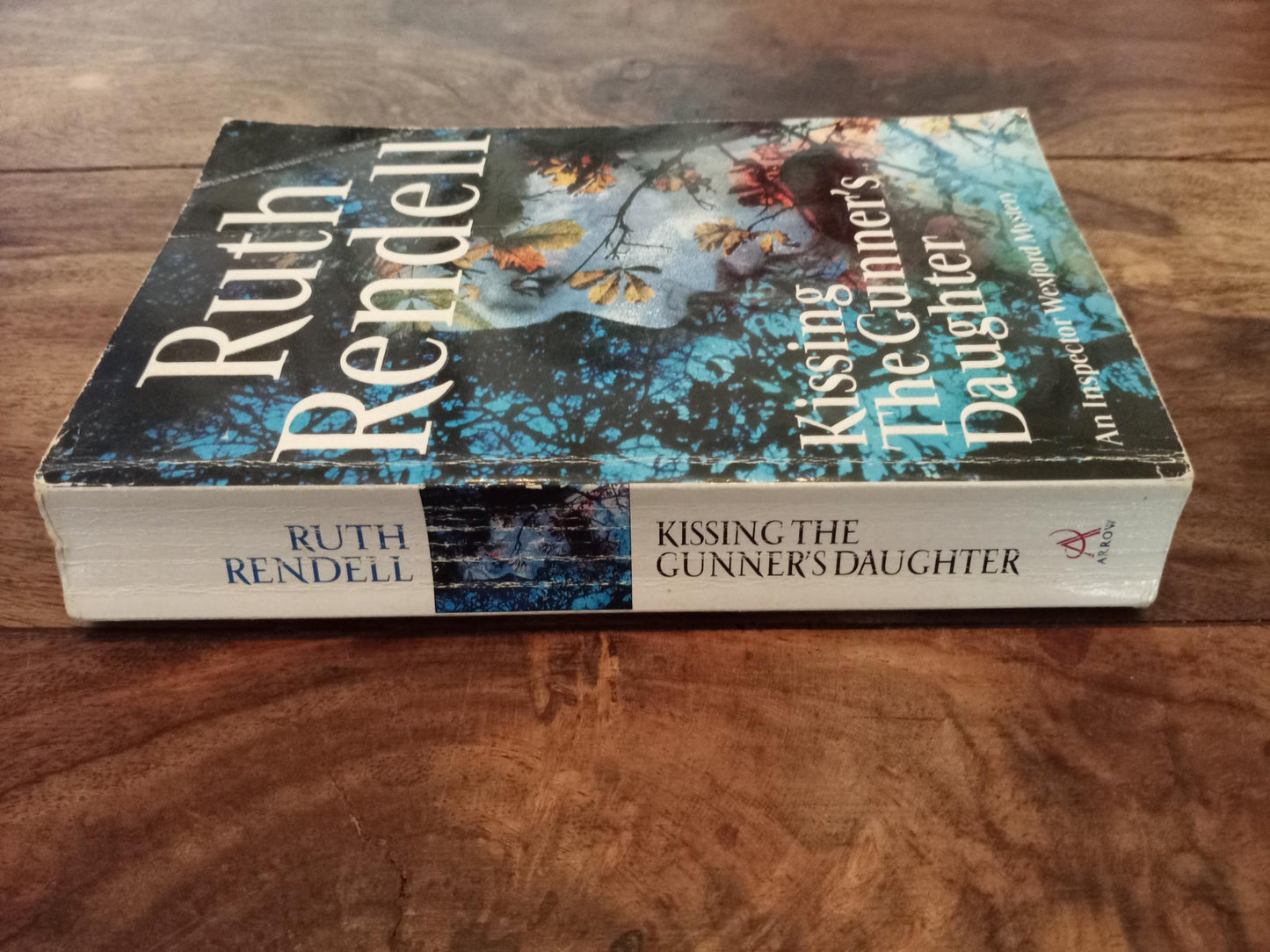 Kissing the Gunner's Daughter An Inspector Wexford Mystery Ruth Rendell Arrow 1991