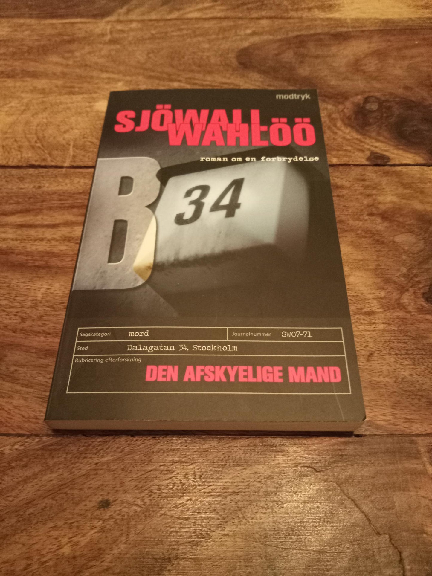 Den afskyelige mand Maj Sjöwall, Per Wahlöö Modtryk 2007