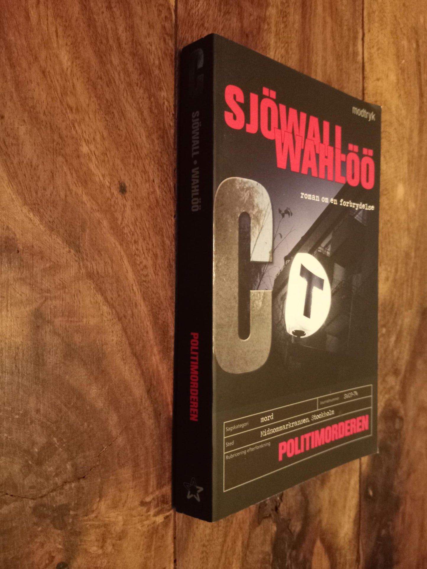 Politimorderen Maj Sjöwall, Per Wahlöö Modtryk 2007