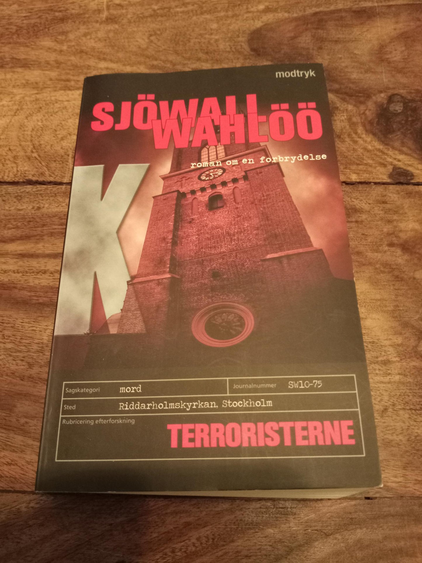 Terroristerne Maj Sjöwall, Per Wahlöö Modtryk 2007