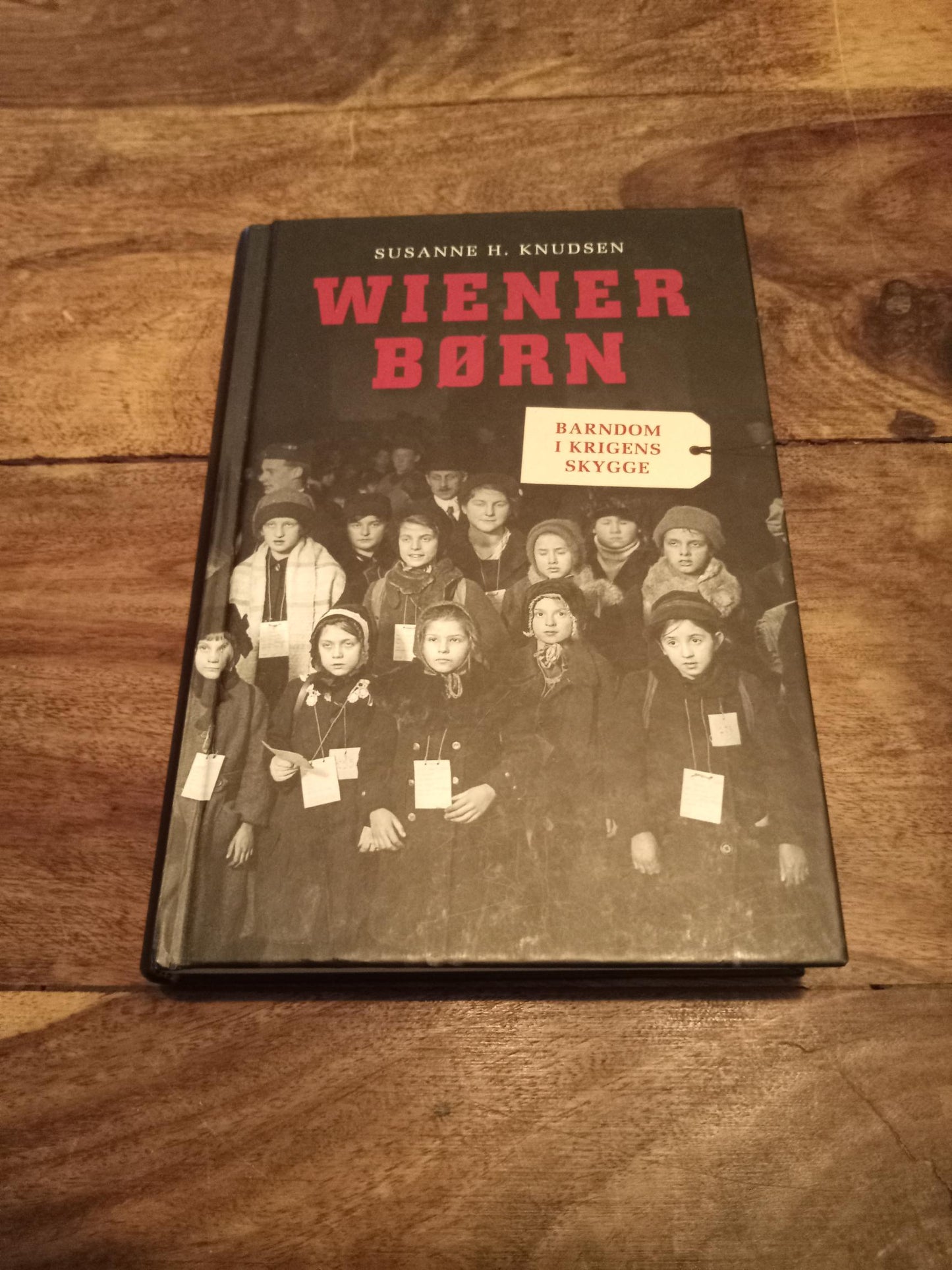 Wienerbørn barndom i krigens skygge Susanne H. Knudsen Gyldendal 2012