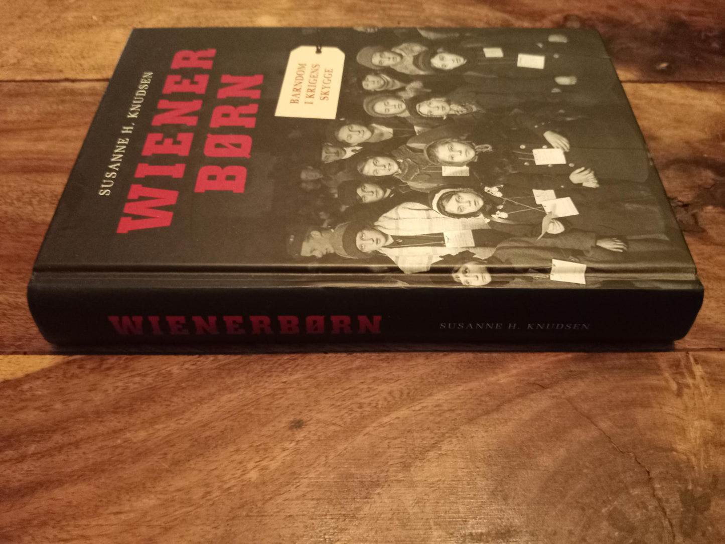 Wienerbørn barndom i krigens skygge Susanne H. Knudsen Gyldendal 2012