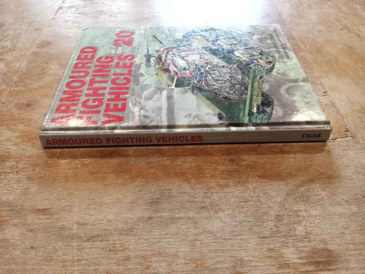 Armoured Fighting Vehicles of the 20th Century Hardback