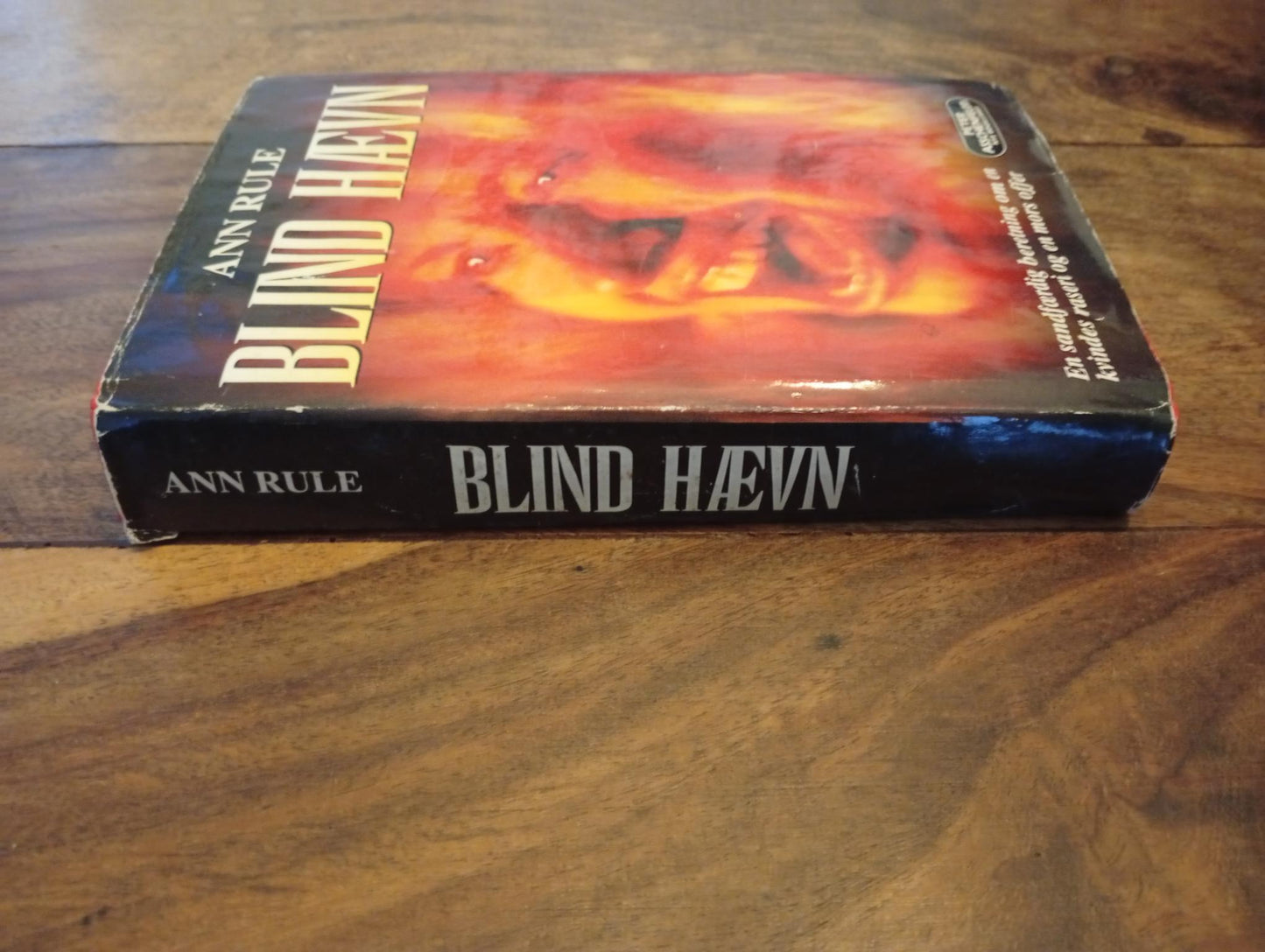 Blind hævn en kvindes raseri en mors offer Ann Rule Peter Asschenfeldts nye Forlag 1998