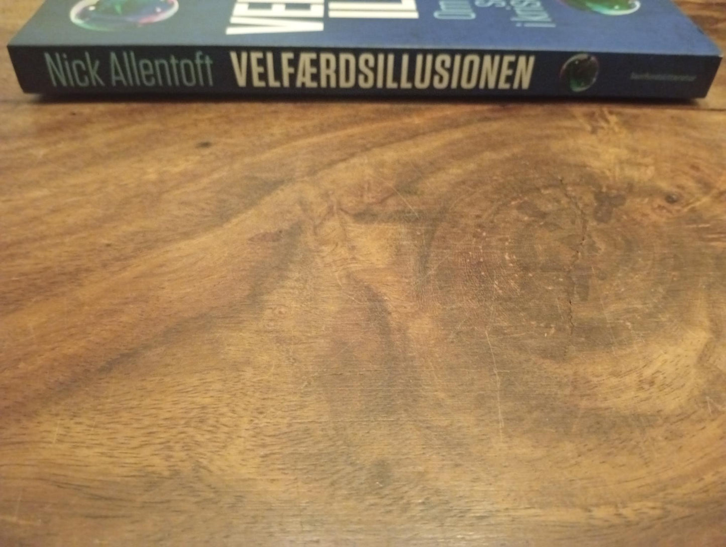 Velfærdsillusionen om et samfund i krise Nick Allentoft Samfundslitteratur 2018
