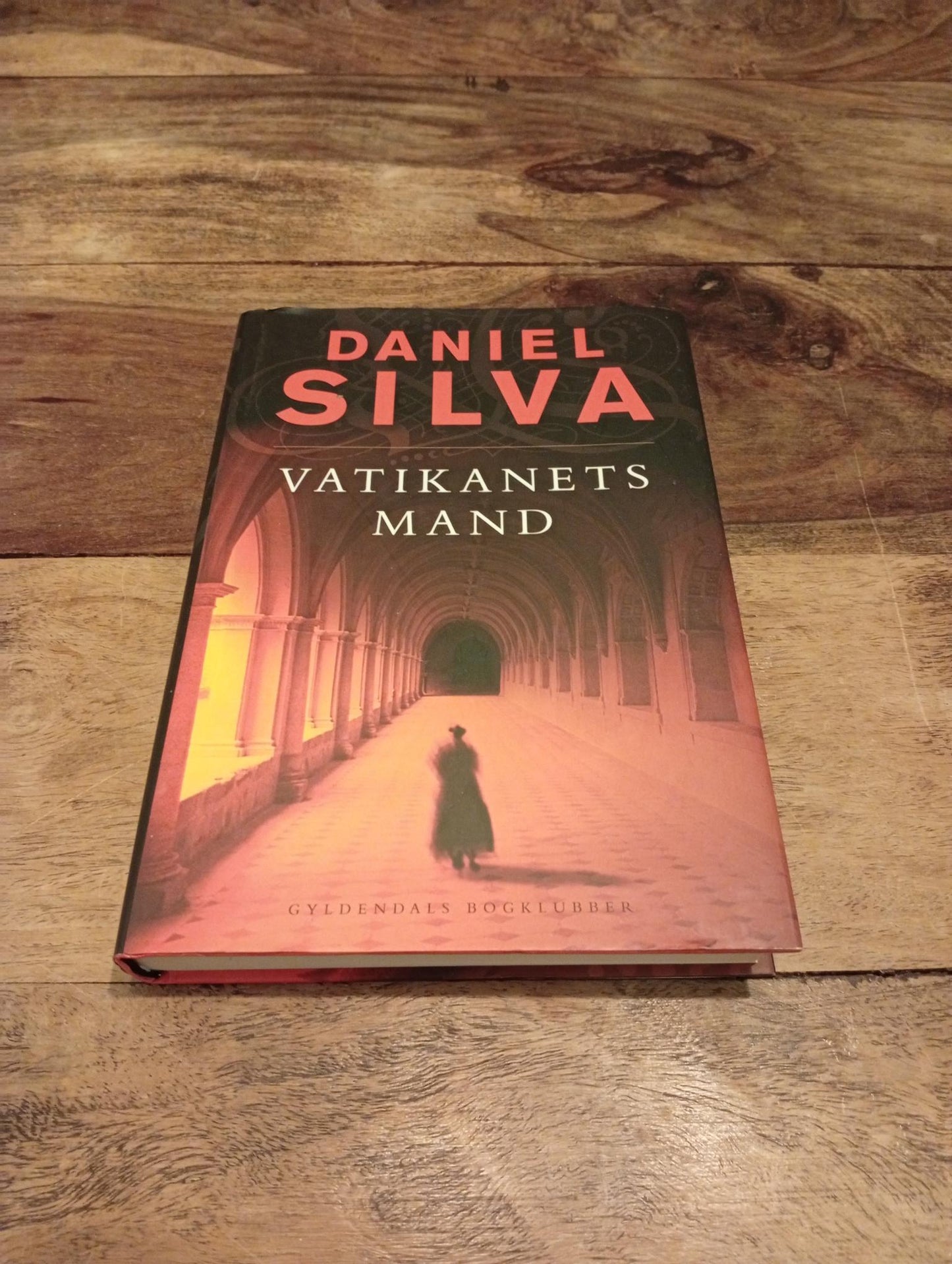 Vatikanets mand Daniel Silva Gyldendals Bogklubber 2008