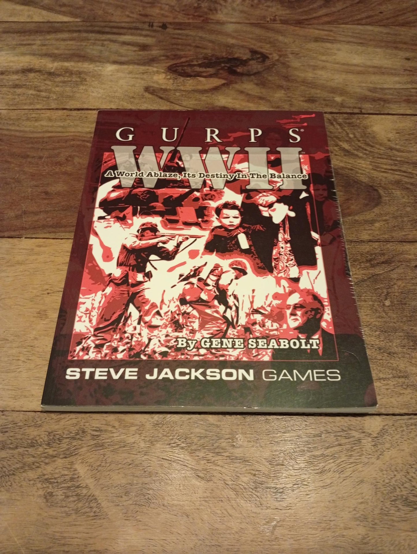 GURPS WWII A World Ablaze Its Destiny In The Balance Steve Jackson Games 2001