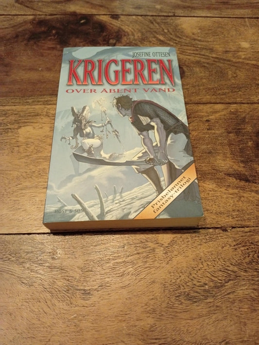 Krigeren Over åbent vand Krigeren Trilogi #3 Josefine Ottesen 2013