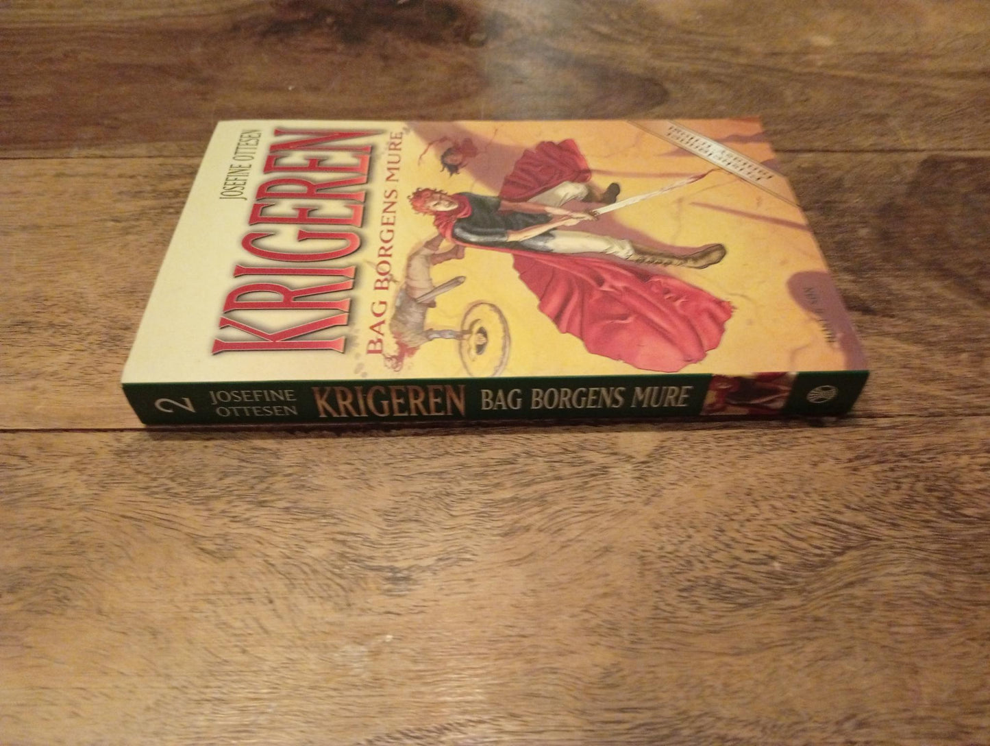 Krigeren Bag borgens mure Krigeren Trilogi #2 Josefine Ottesen 2013