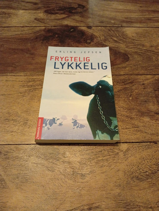 Frygtelig lykkelig Erling Jepsen Gyldendal 2021