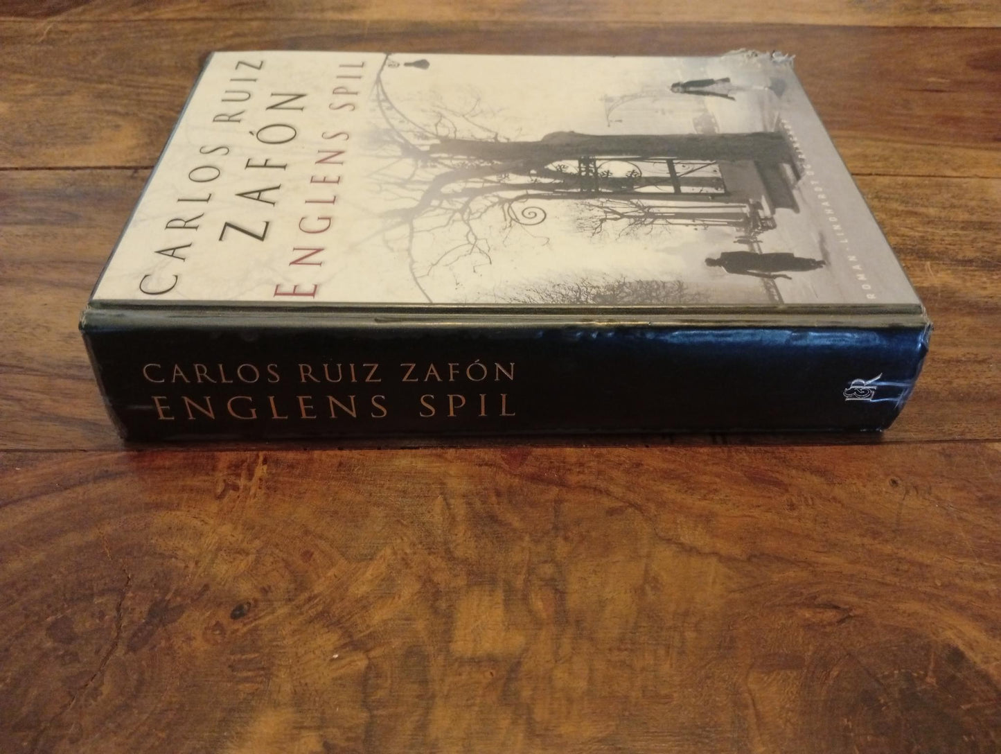 Englens spil Carlos Ruiz Zafón Lindhardt og Ringhof 2010