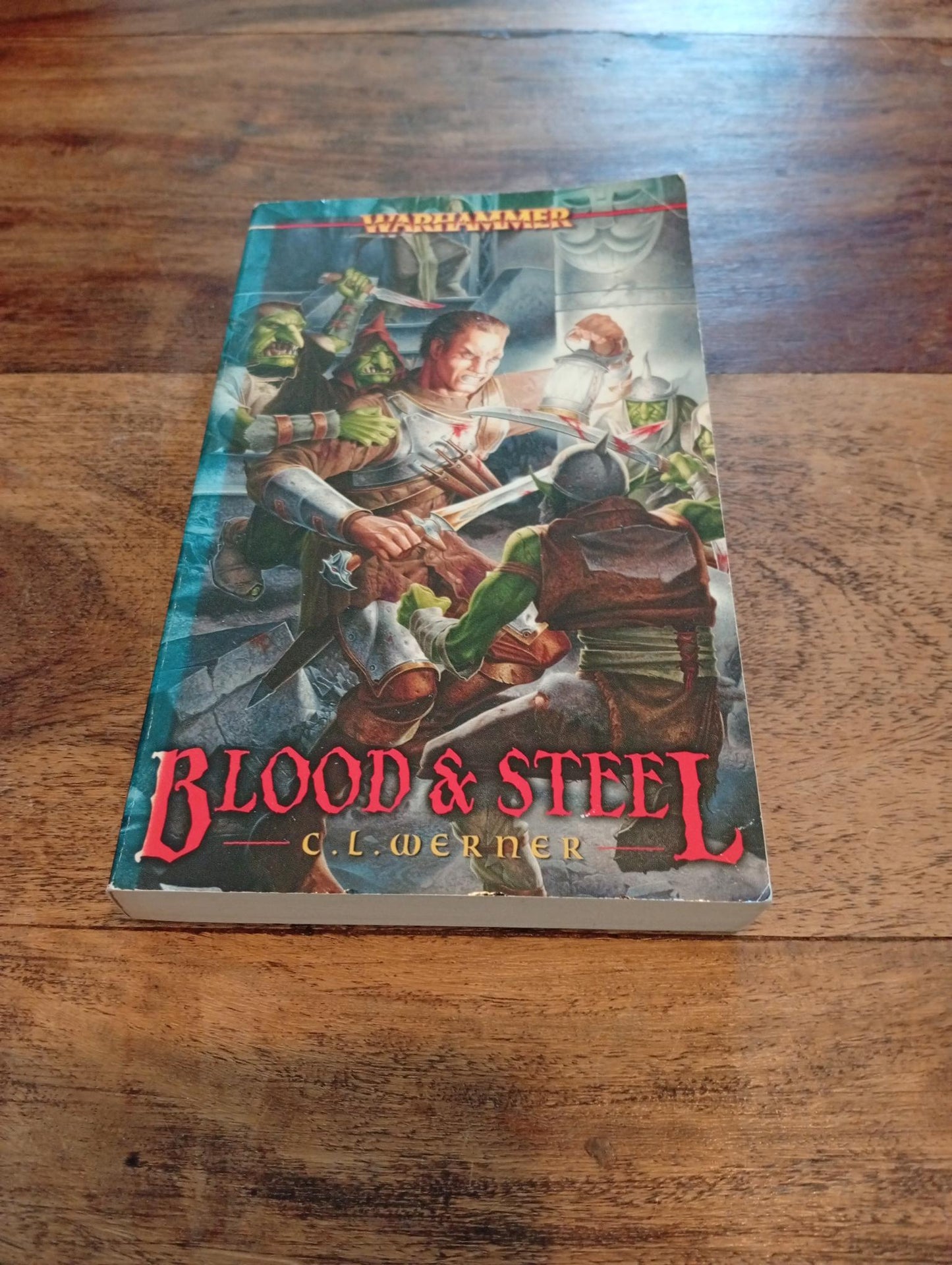Warhammer Fantasy Blood & Steel Black Library 2003