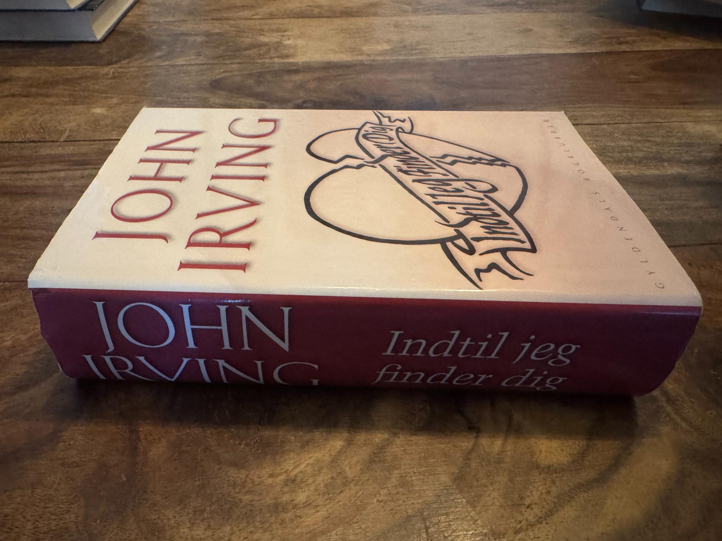 Indtil jeg finder dig John Irving Gyldendals Bogklubber