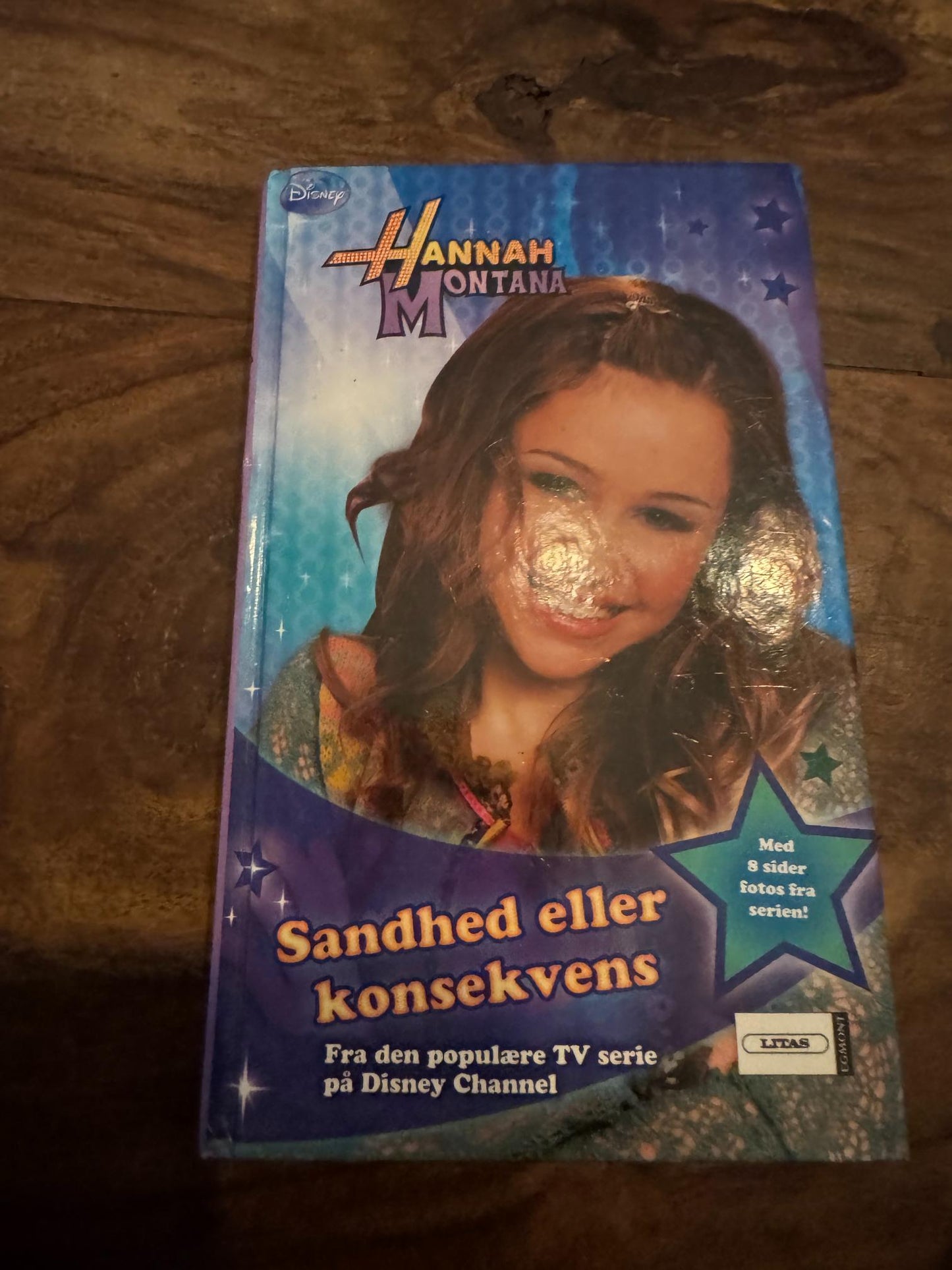 Hannah Montana Sandhed eller konsekvens 2008