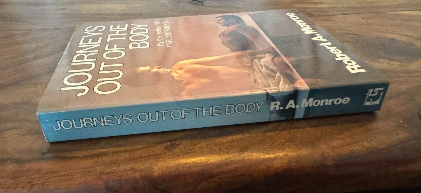 Journeys Out of the Body Robert A. Monroe
