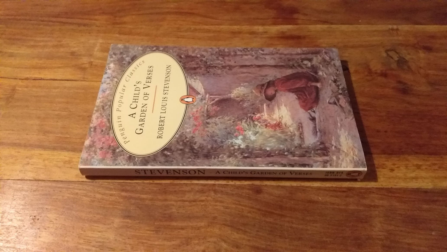 A Child's Garden of Verses by Robert Louis Stevenson