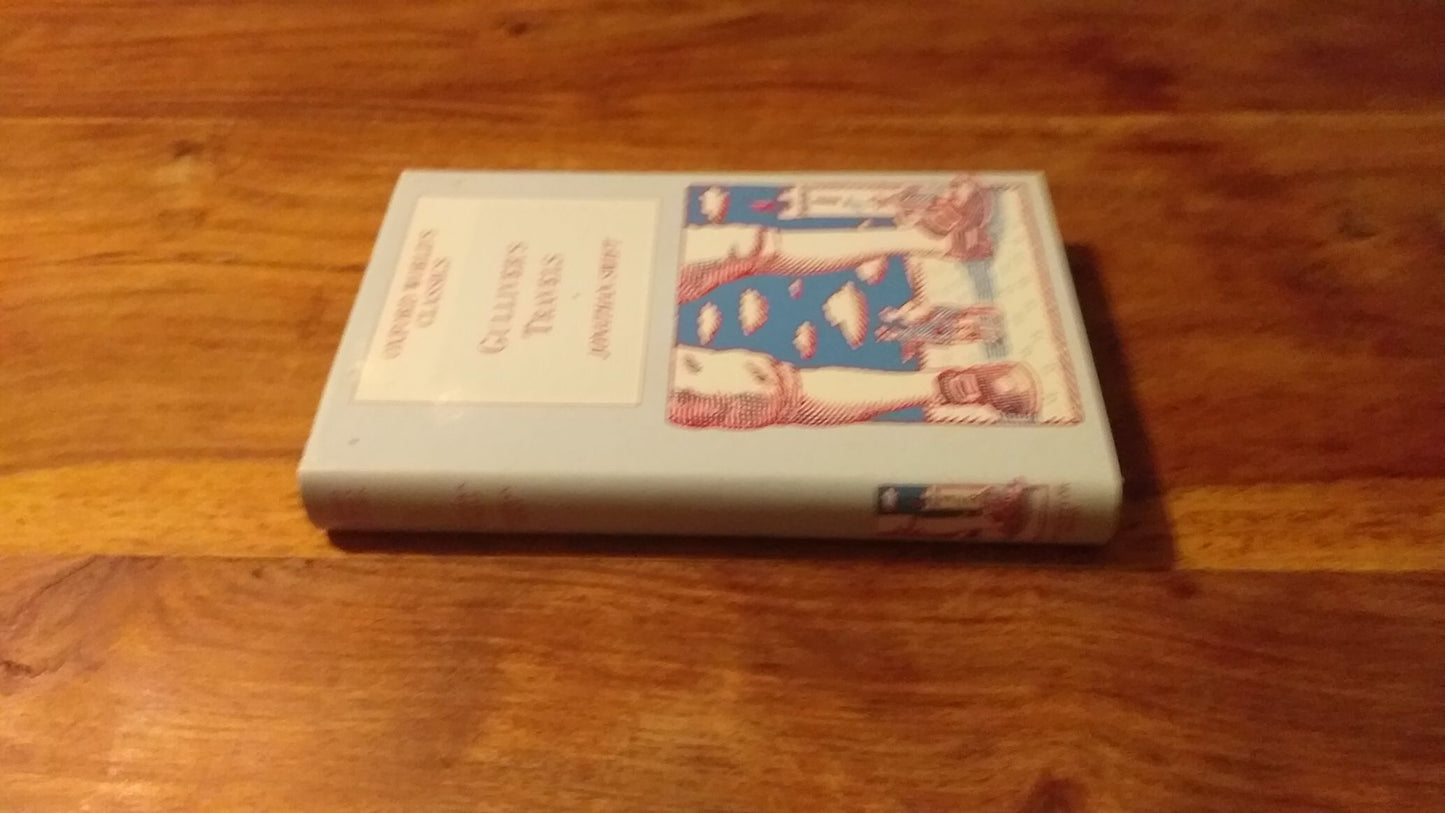 Gulliver’s Travels by Jonathan Swift ~ Oxford World’s Classics 1985