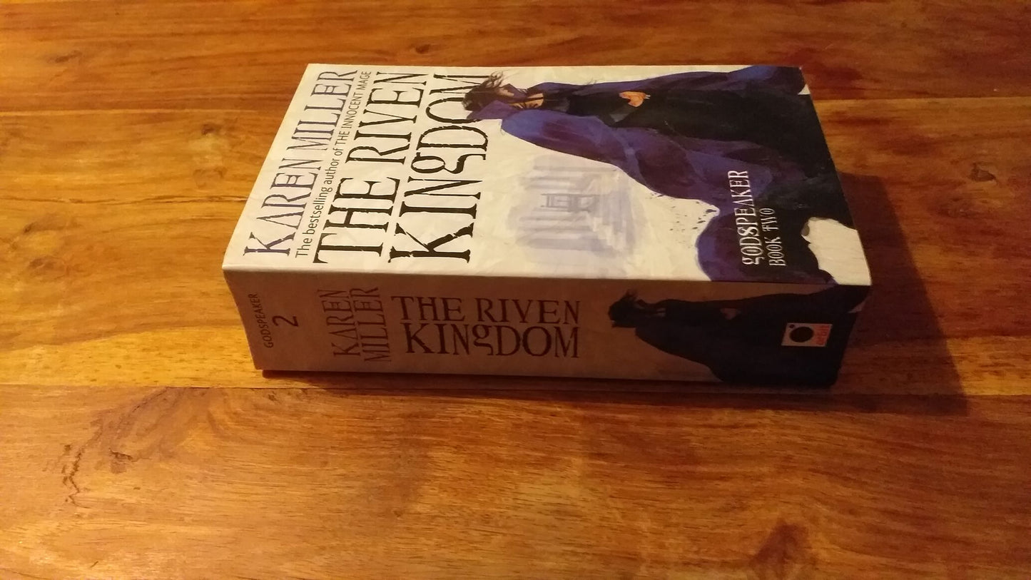 The Riven Kingdom: Godspeaker Book Two By Karen Miller