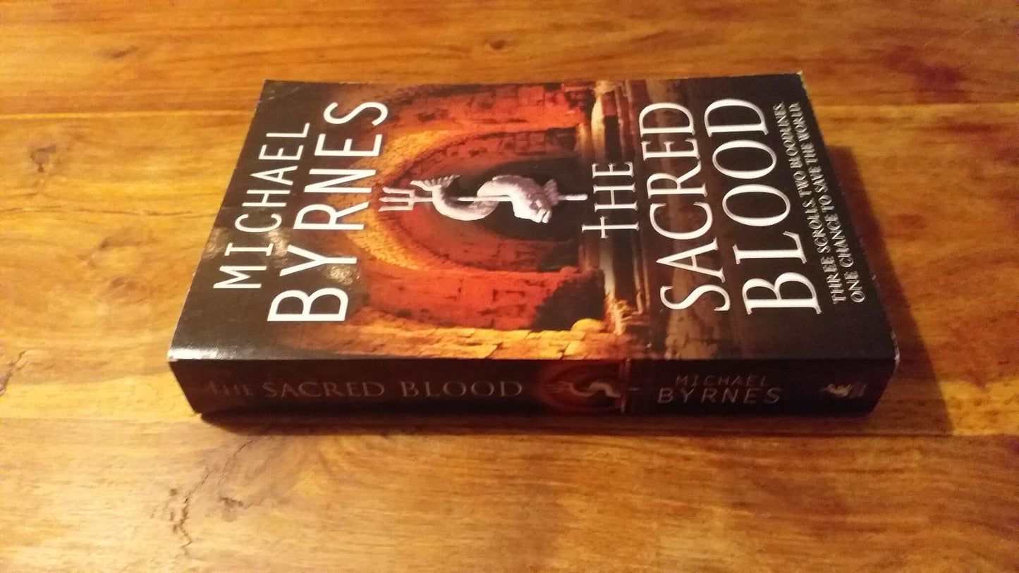 The Sacred Blood by Michael Byrnes