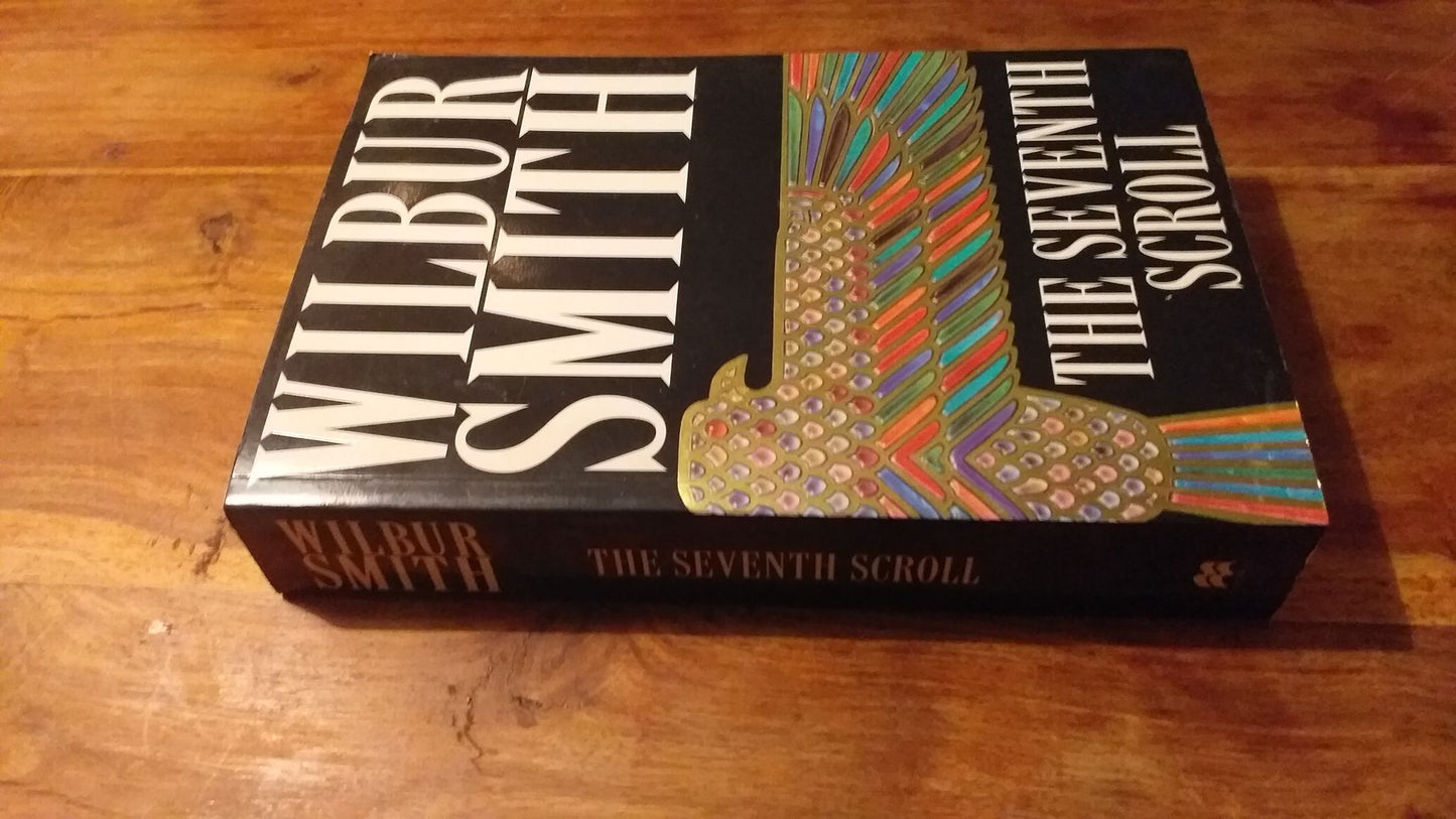 The Seventh Scroll by Wilbur Smith