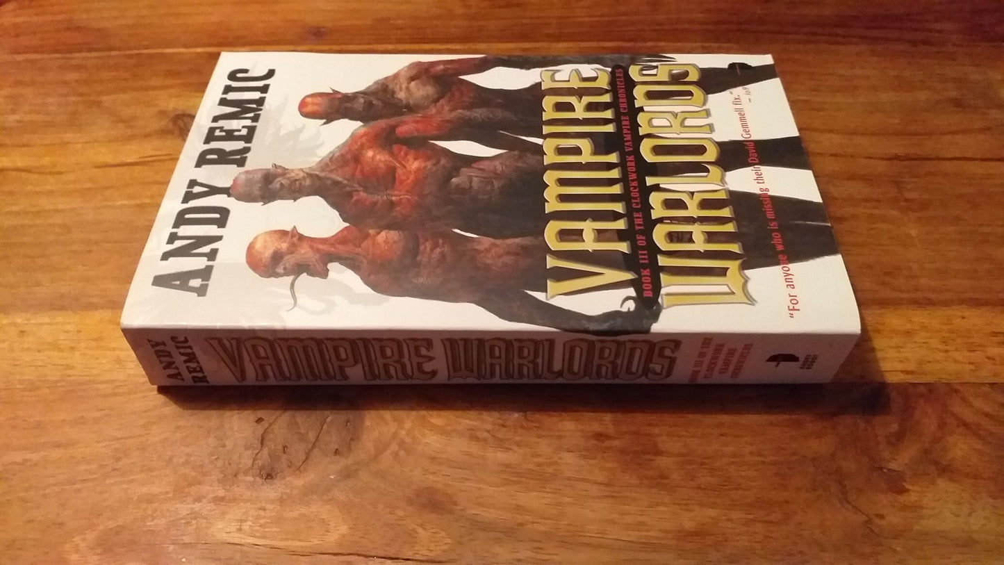Vampire Warlords The Third Book in the Clockwork Vampire Chronicles