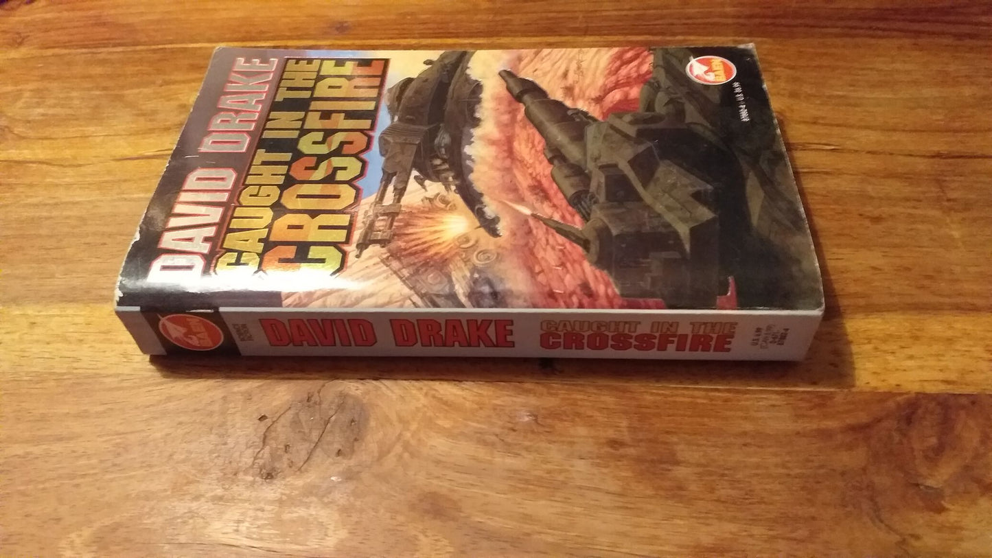 Caught in the Crossfire by David Drake 1998