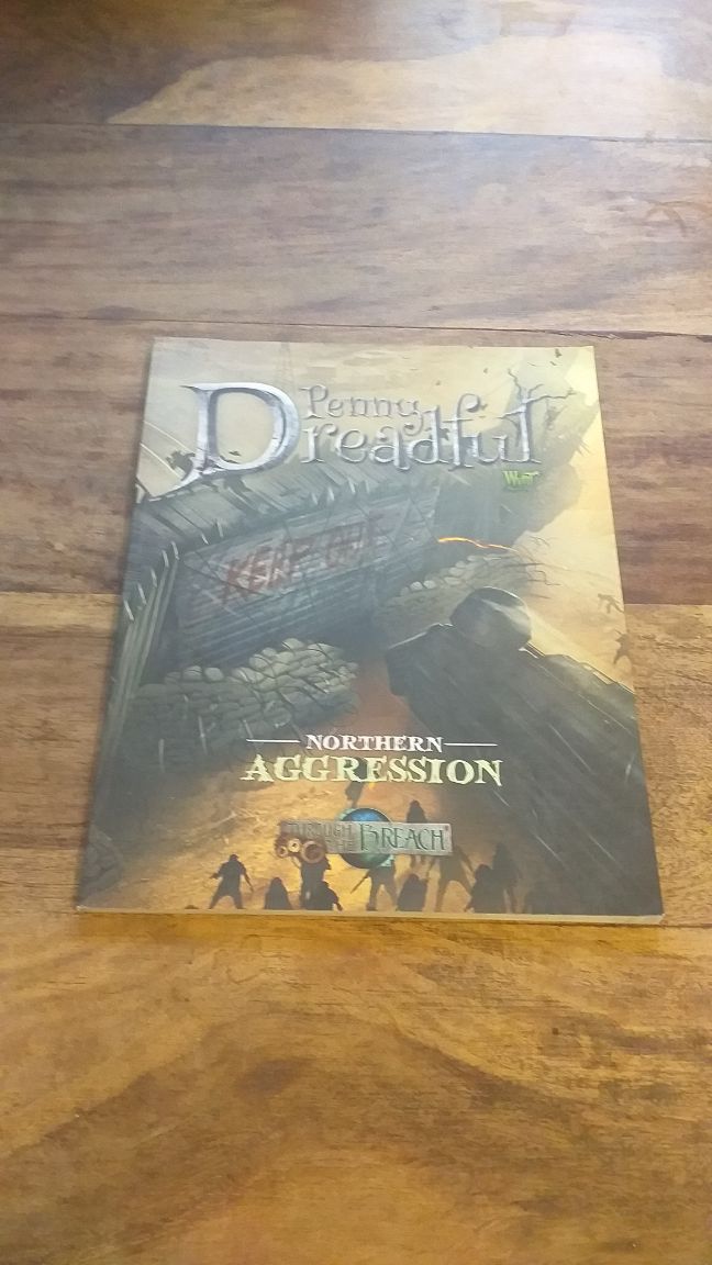 Northern Aggression Through the Breach Penny Dreadful Wyrd