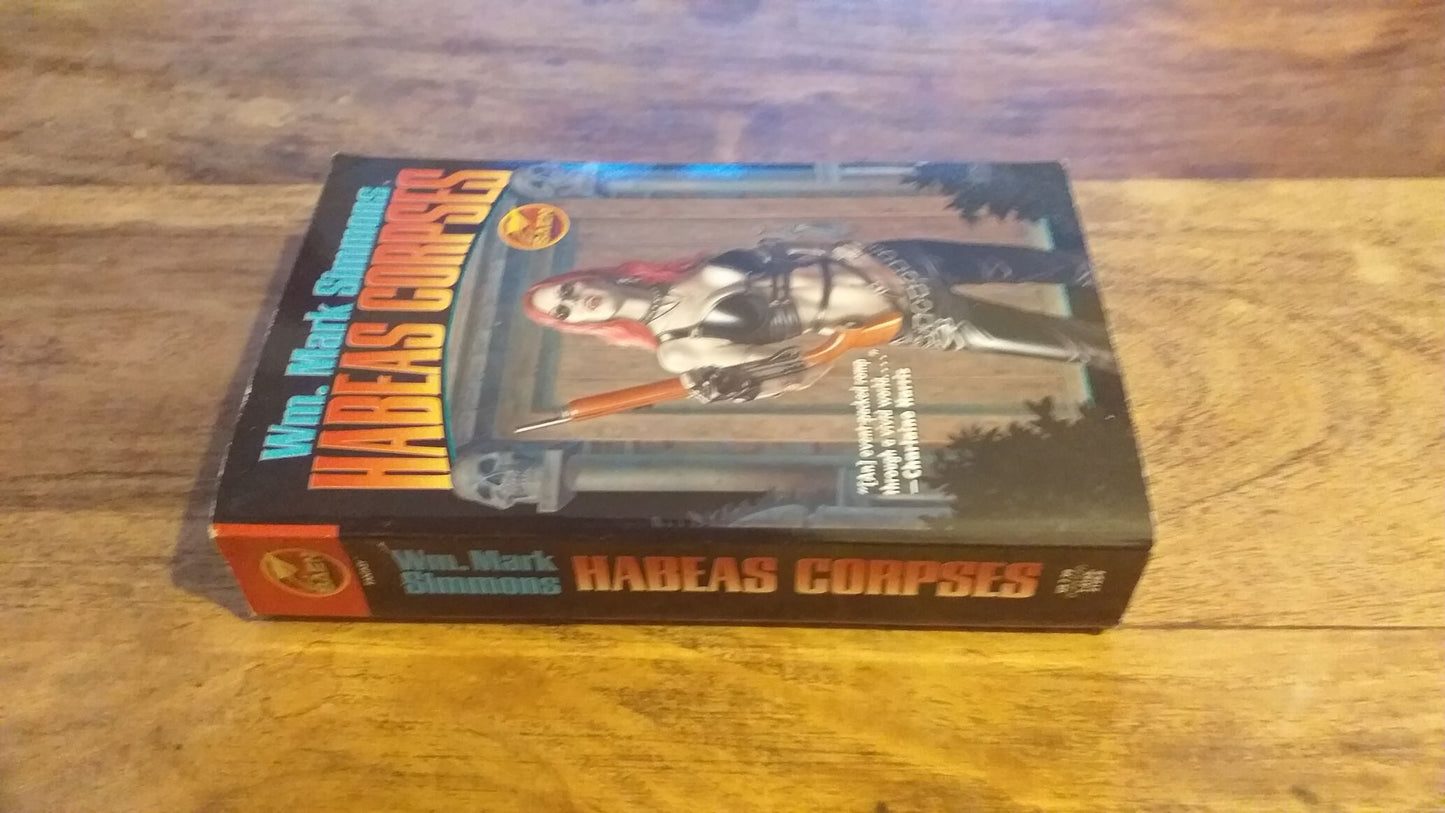 Habeas Corpses Wm. Mark Simmons 2007 first print