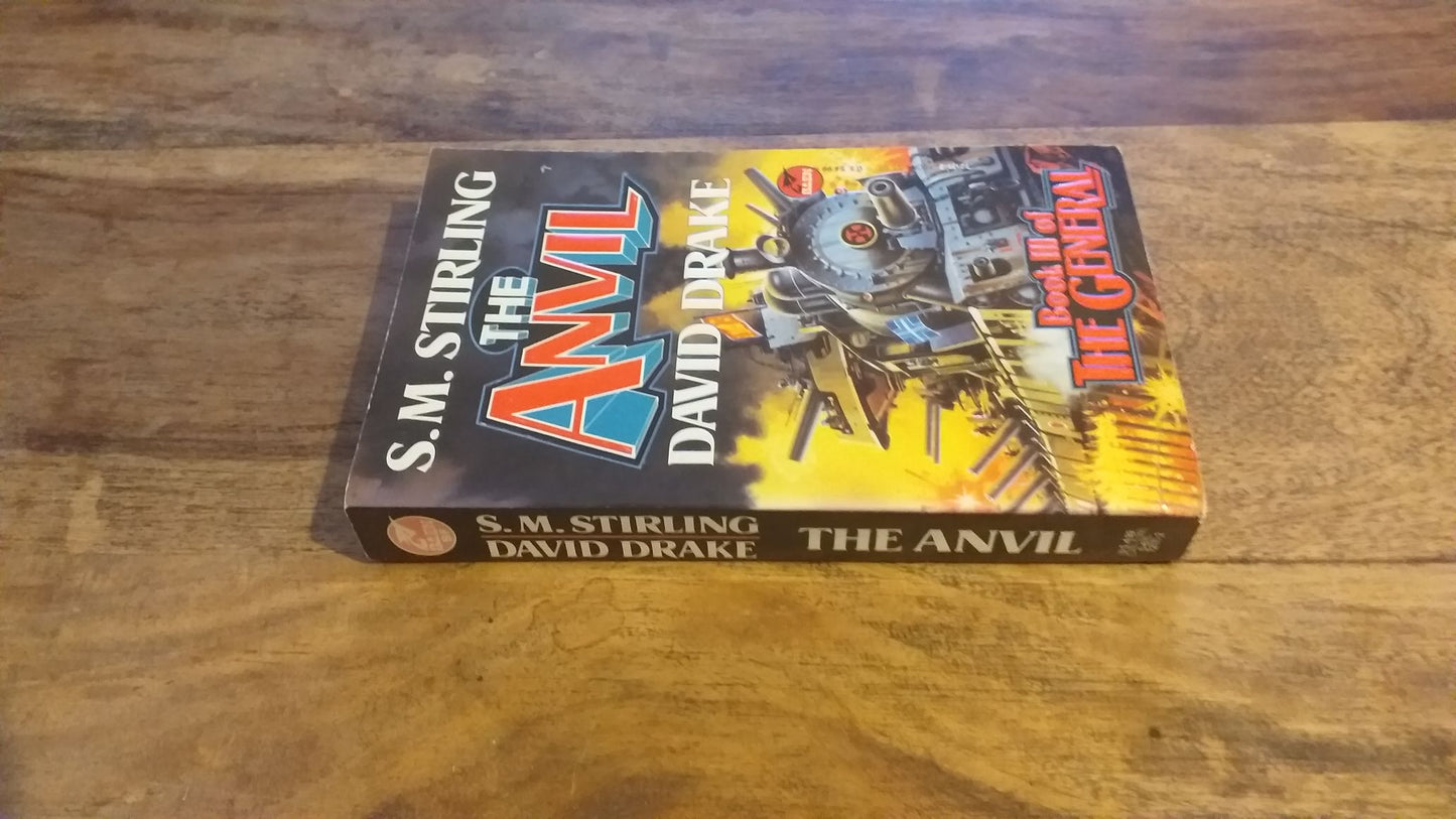 The Anvil Book III of The General - S. M. Stirling - David Drake 1993