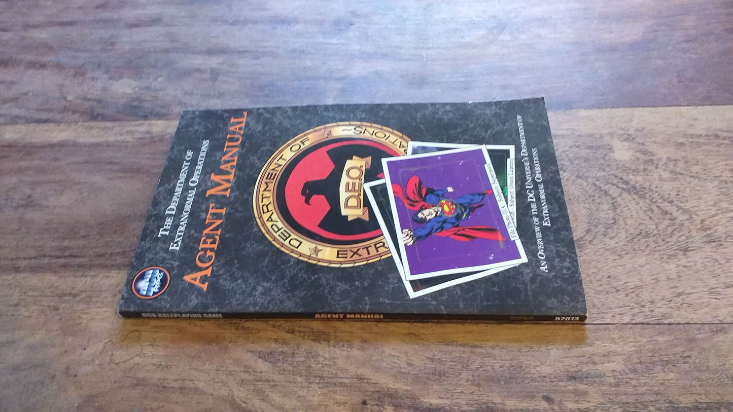 Agent Manual An Overview of the DC Universe's Department of Extranormal Operations DCU RPG