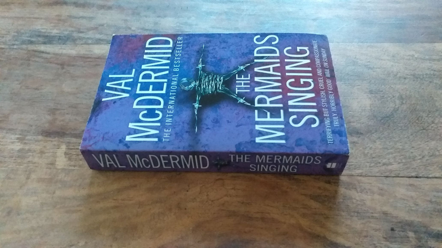 The Mermaids Singing Tony Hill and Carol Jordan Book 1 Val Mcdermid
