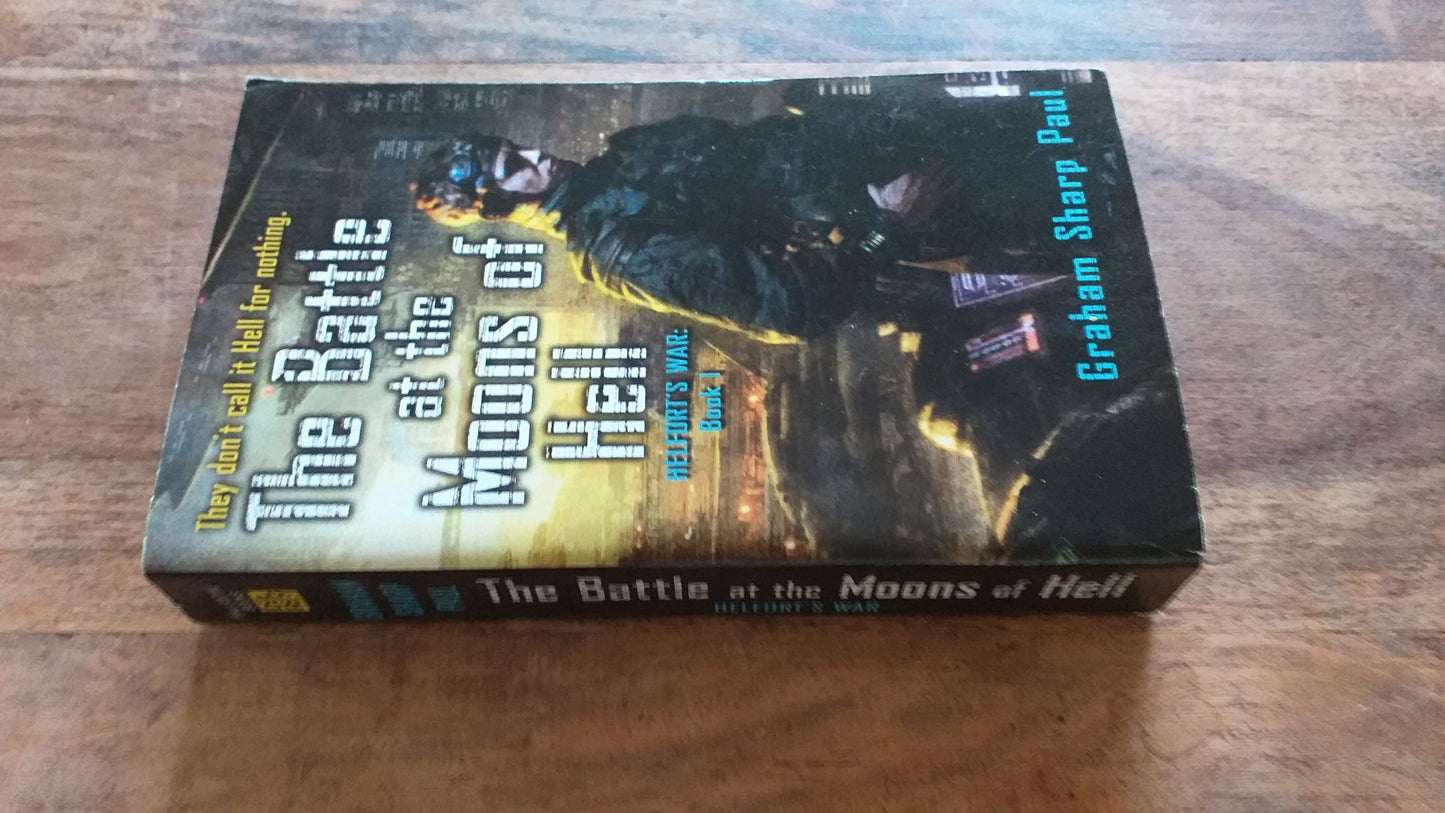 The Battle at the Moons of Hell Helfort's War Book I Graham Sharp Paul
