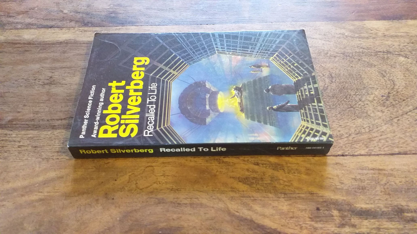 Recalled to Life By Robert Silverberg 1975
