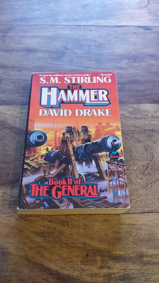 The Hammer By S.M. Stirling and David Drake THE GENERAL Book II 1st 1992