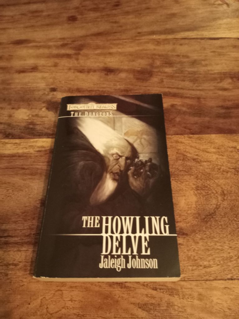 Forgotten Realms The Howling Delve The Dungeons Jaleigh Johnson 2007