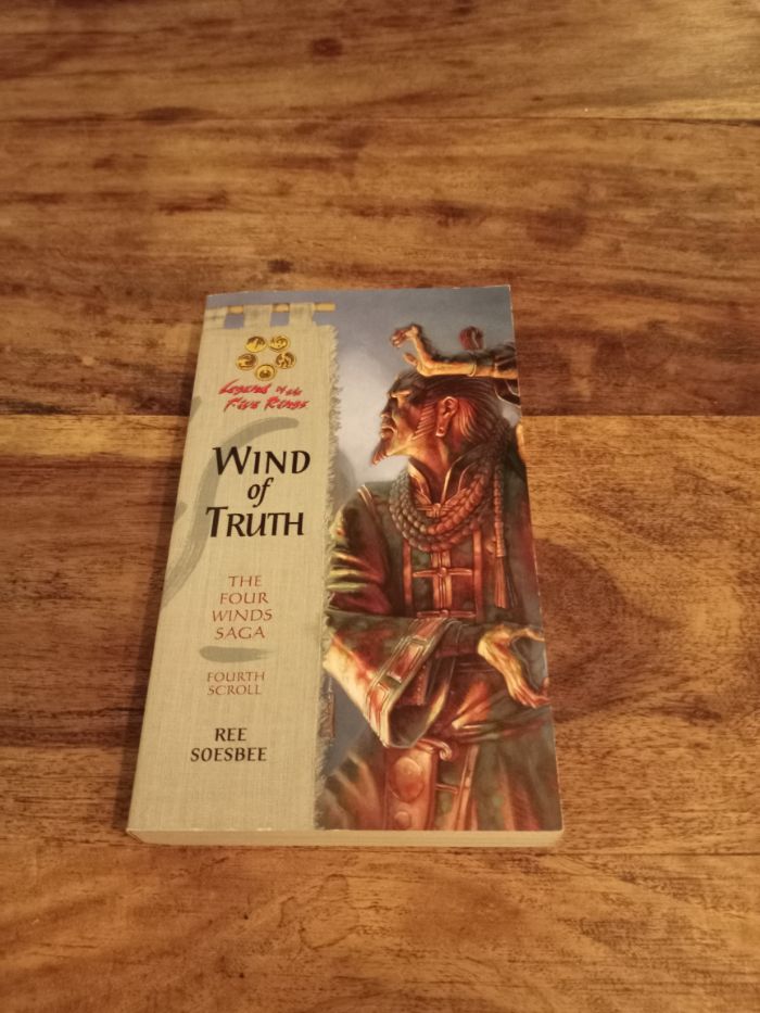 Legend of the Five Rings Wind of Truth The Four Winds Saga Fourth Scroll Ree Soesbee