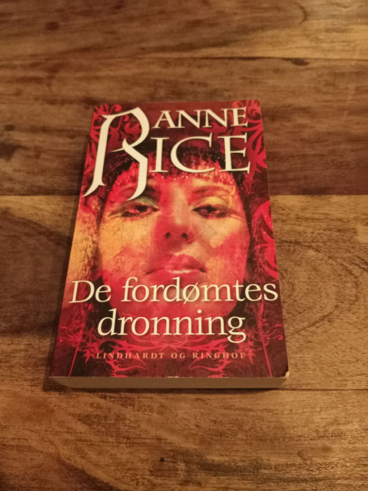 De fordømtes dronning Anne Rice Vampyrkrøniken 2007