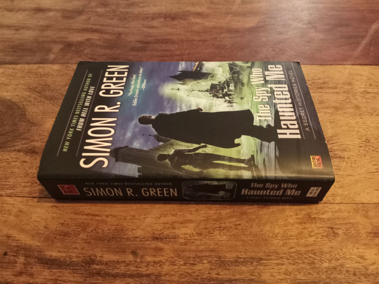 The Spy Who Haunted Me Secret Histories #3 Simon R. Green 2010