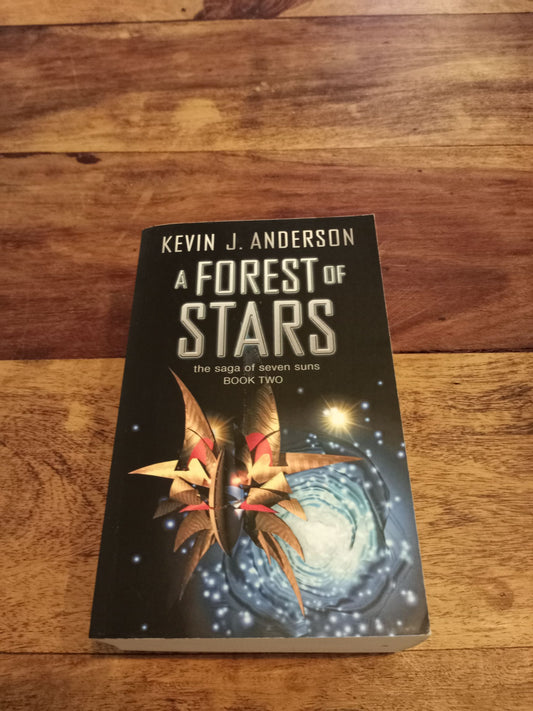 A Forest of Stars Saga of Seven Suns #2 Kevin J. Anderson 2004