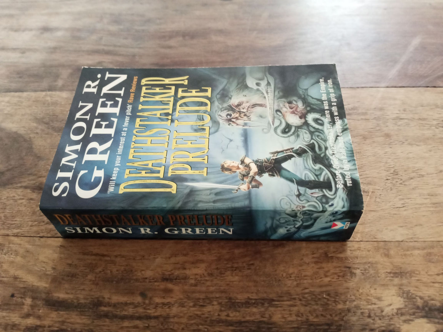 Deathstalker 6 Books in the Deathstalker series Simon R. Green