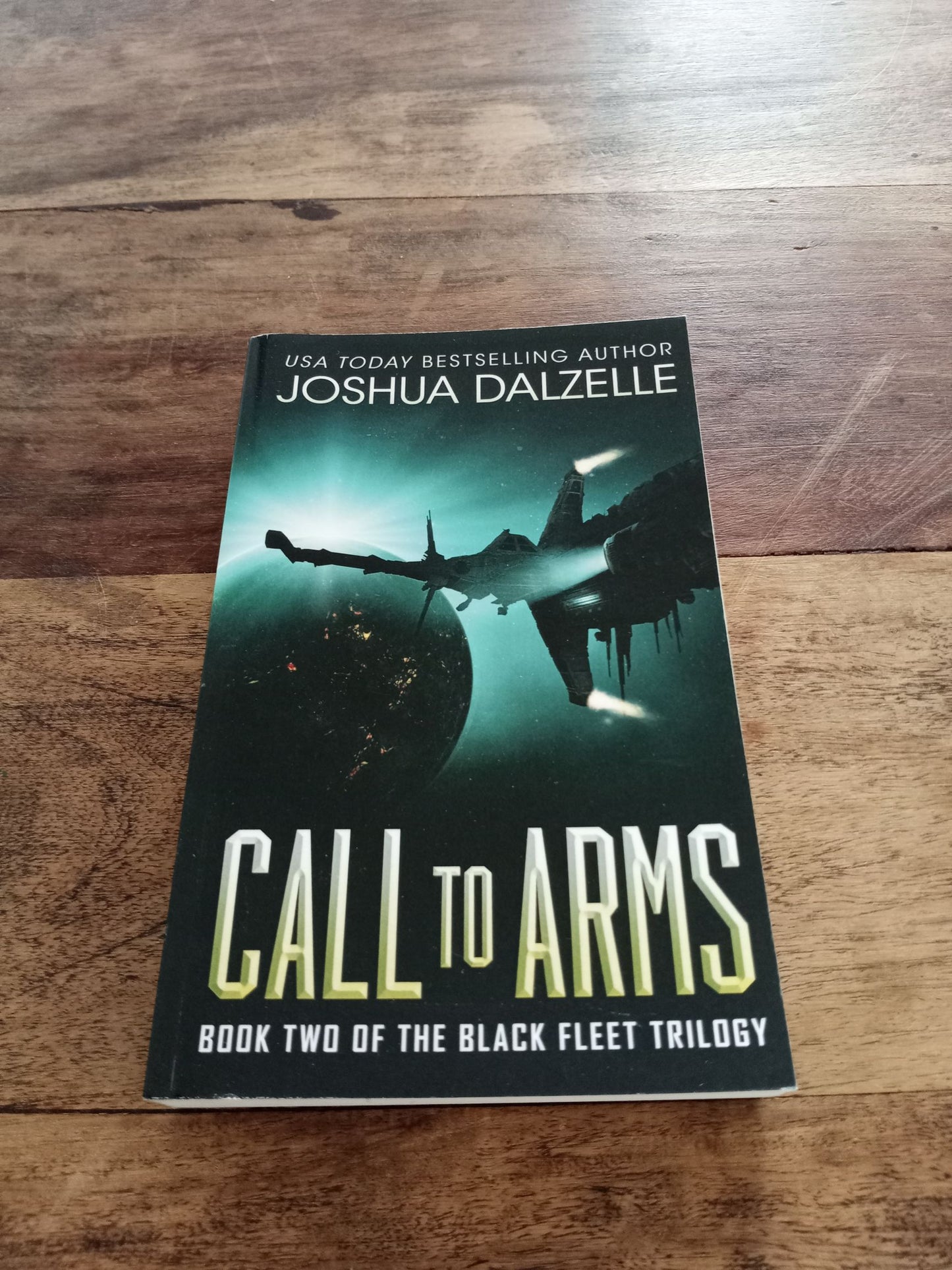 Black Fleet Trilogy 1-2-3 Joshua Dalzelle Warship-Call to Arms-Counterstrike 2015