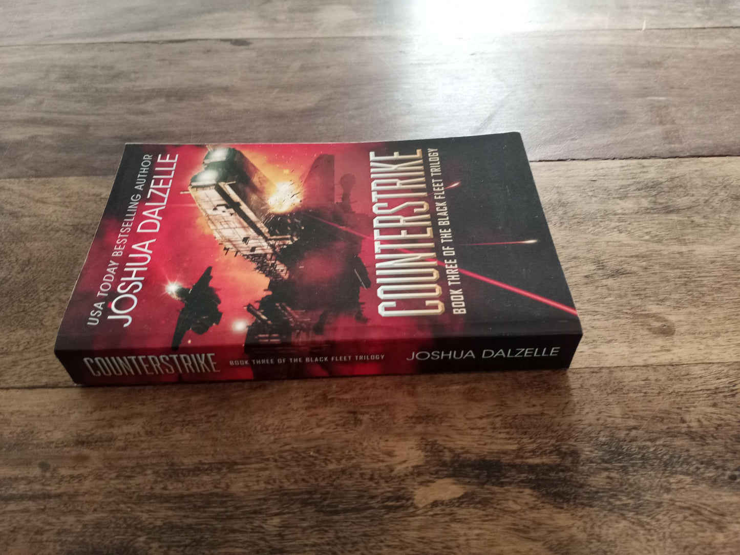 Black Fleet Trilogy 1-2-3 Joshua Dalzelle Warship-Call to Arms-Counterstrike 2015