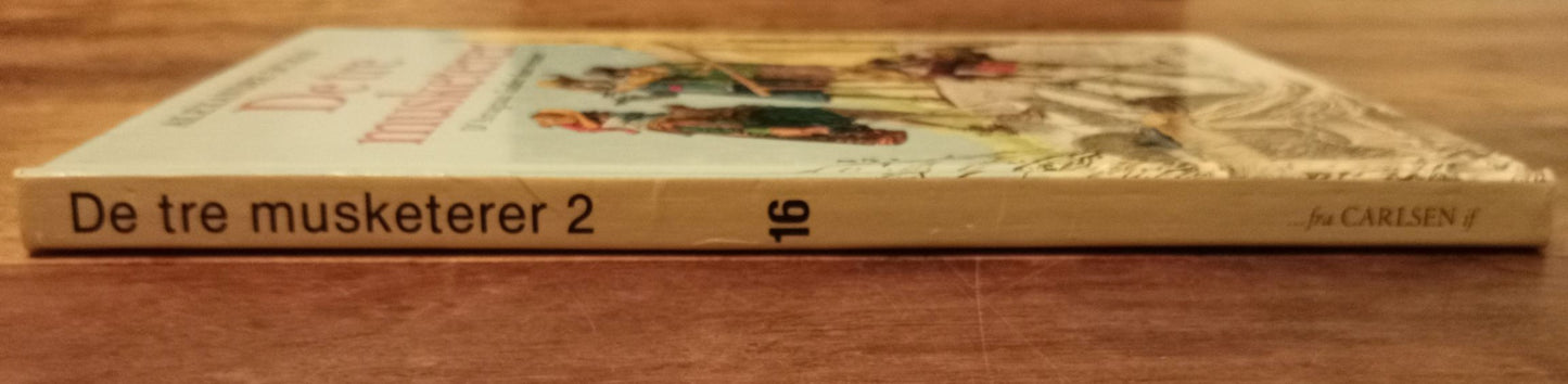 De tre Musketerer #2 D'Artagnan finder sine venner serien if-klassikere Alexander Dumas