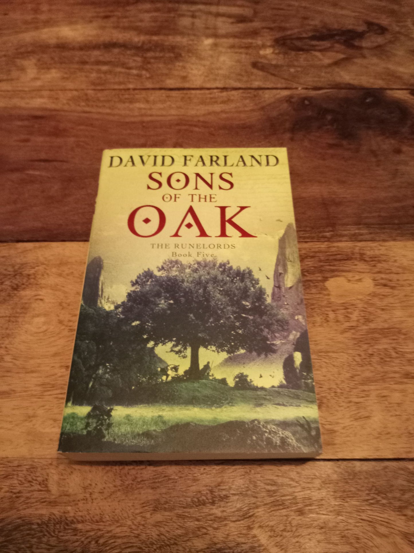 Sons of The Oak The Runelords #5 David Farland 2007