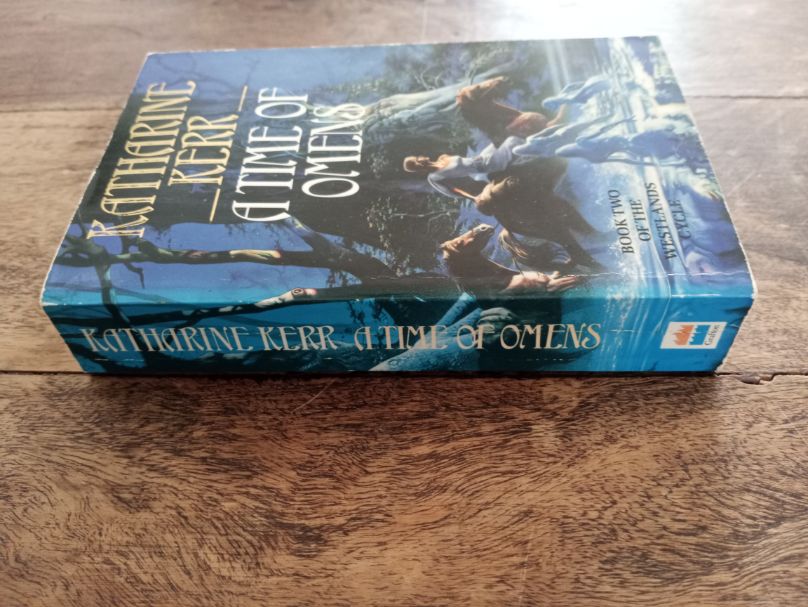 A Time of Omens Katharine Kerr The Westlands Cycle #2 1st Print 1992